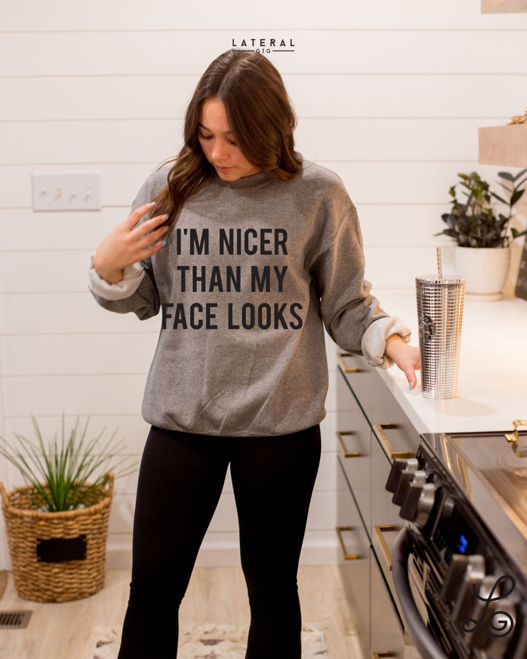 I'm Nicer Than My Face Looks